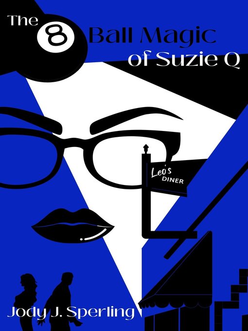 Cover image for The 8 Ball Magic of Suzie Q.